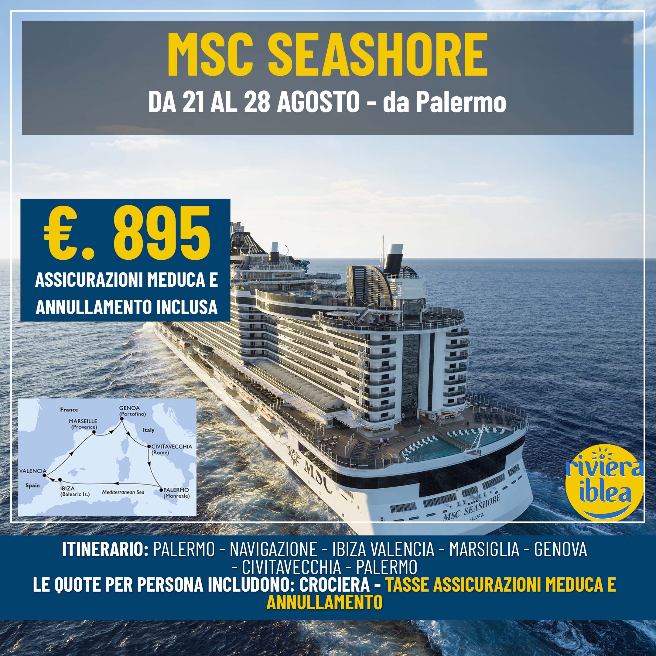 Msc Seashore dal 21 al 28 agosto