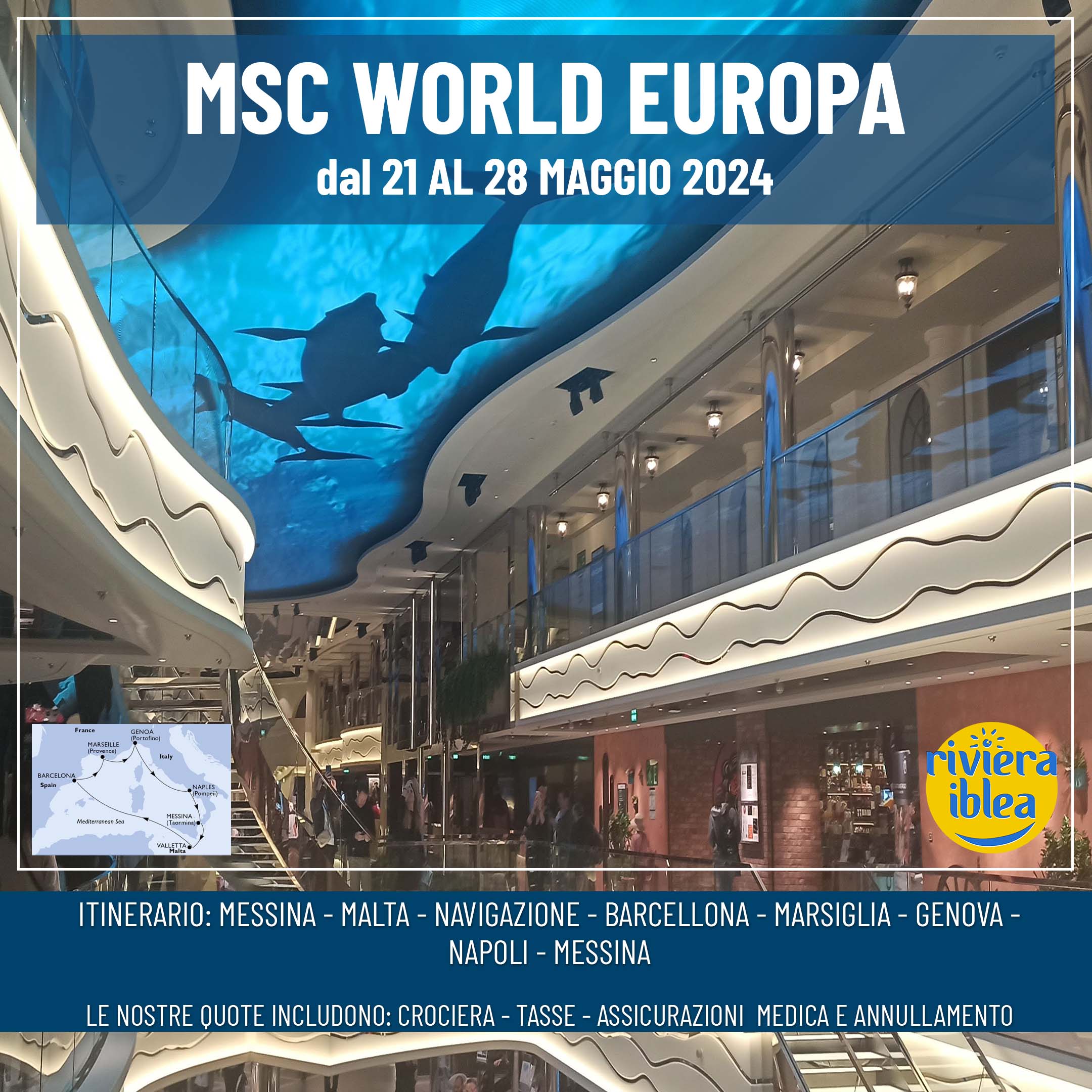 Msc World Europa dal 21 al 28 maggio 2024