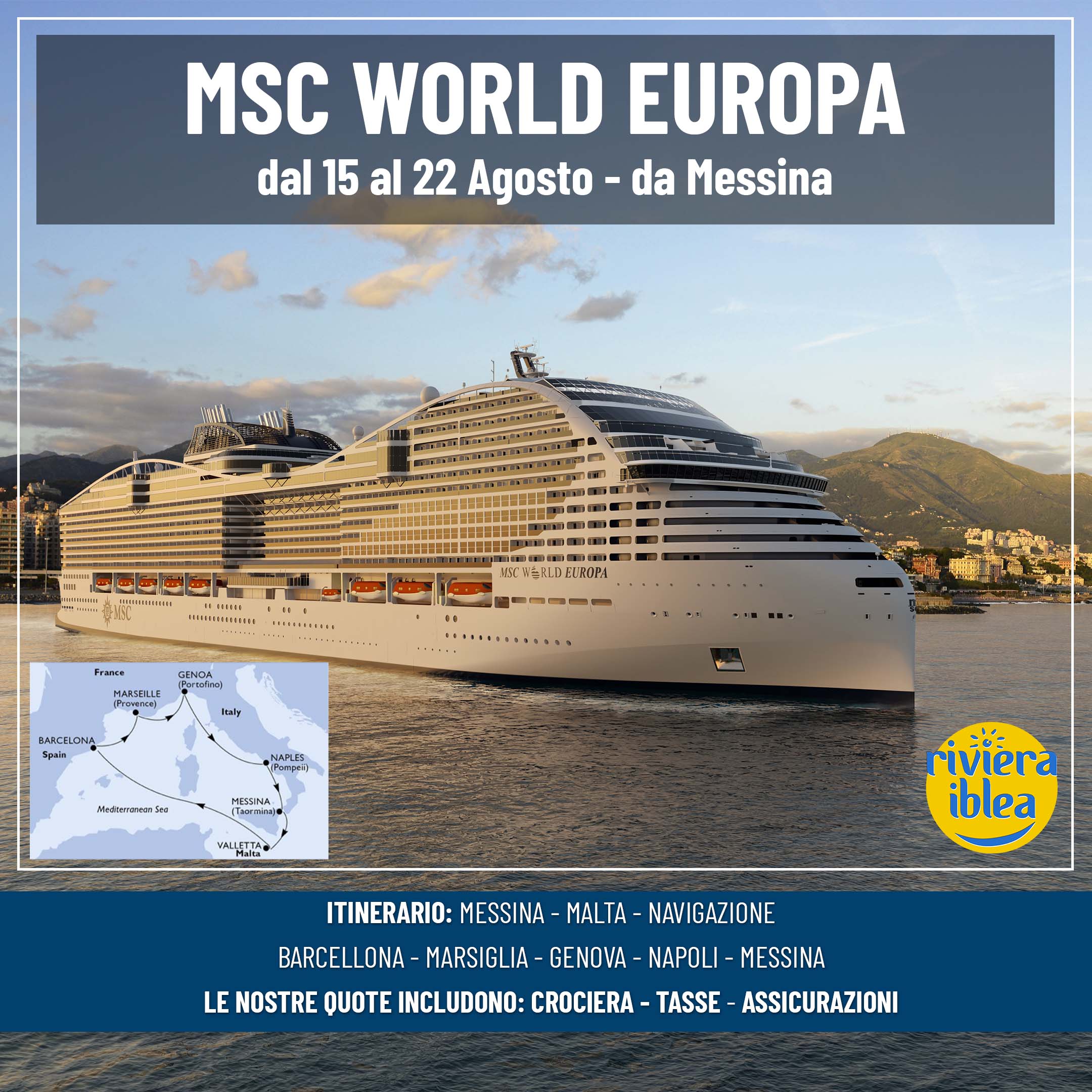 Msc World Europa dal 15 al 22 agosto