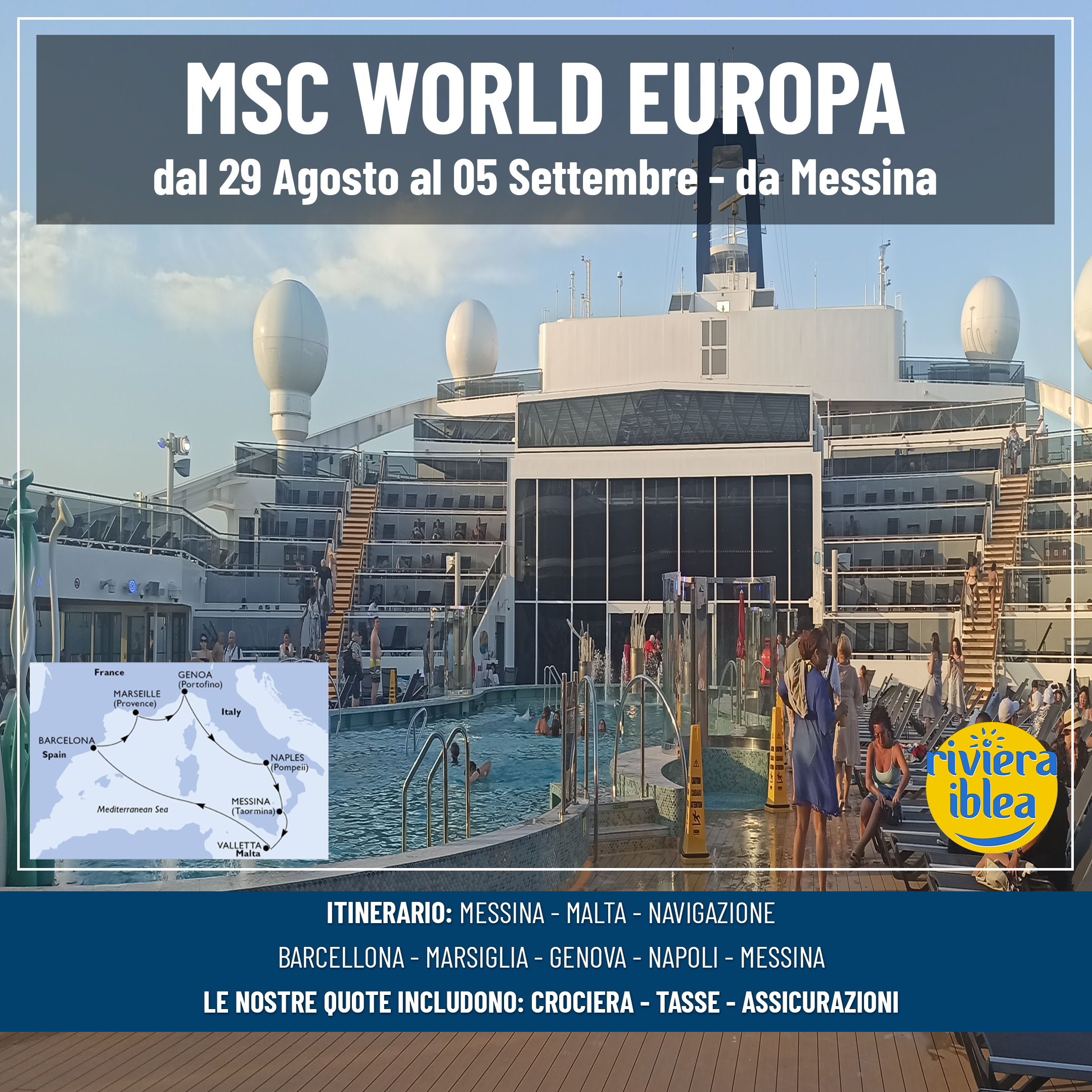 Msc World Europa dal 29 agosto al 05 settembre