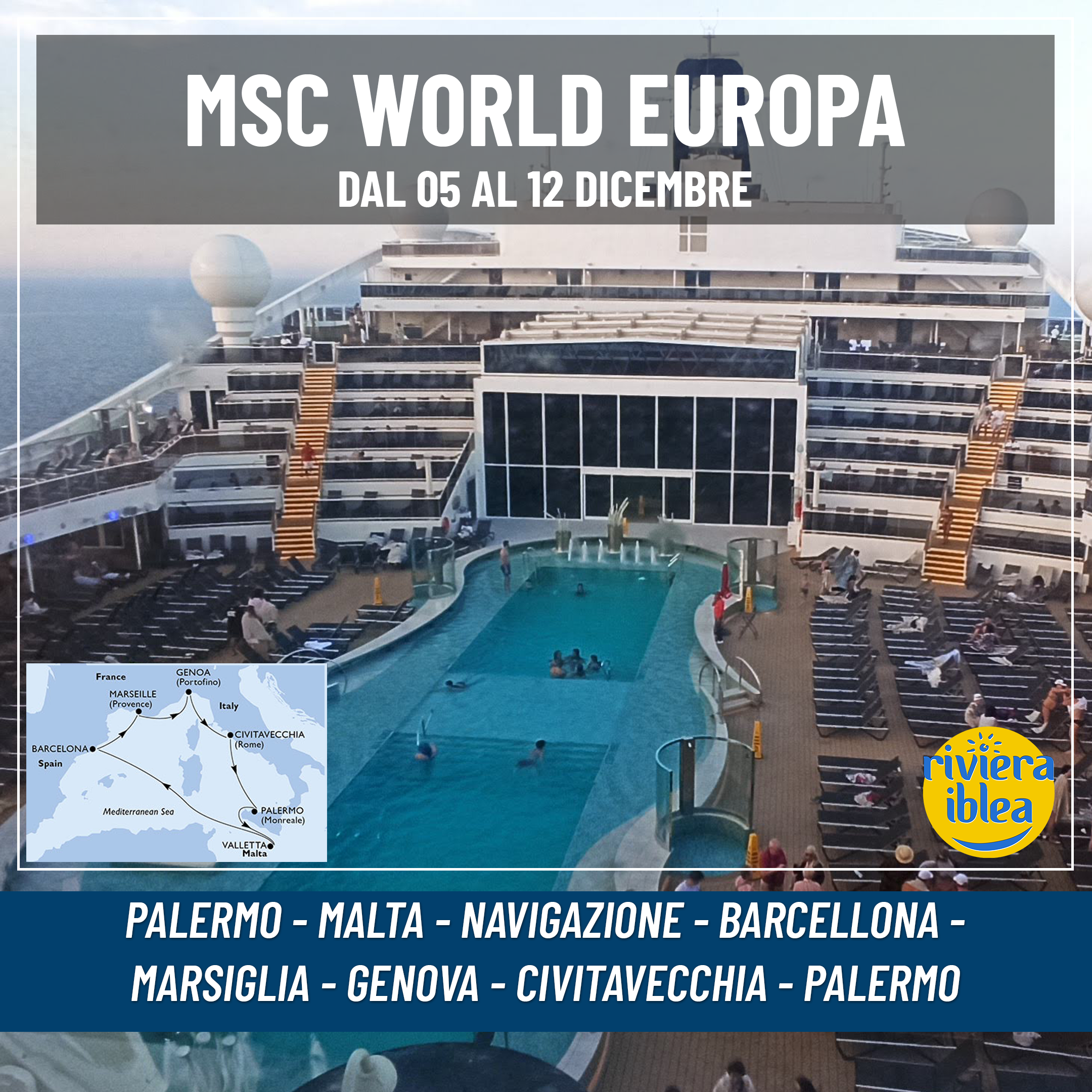 MSC World Europa dal 05 al 12 Dicembre